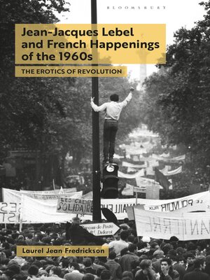 cover image of Jean-Jacques Lebel and French Happenings of the 1960s